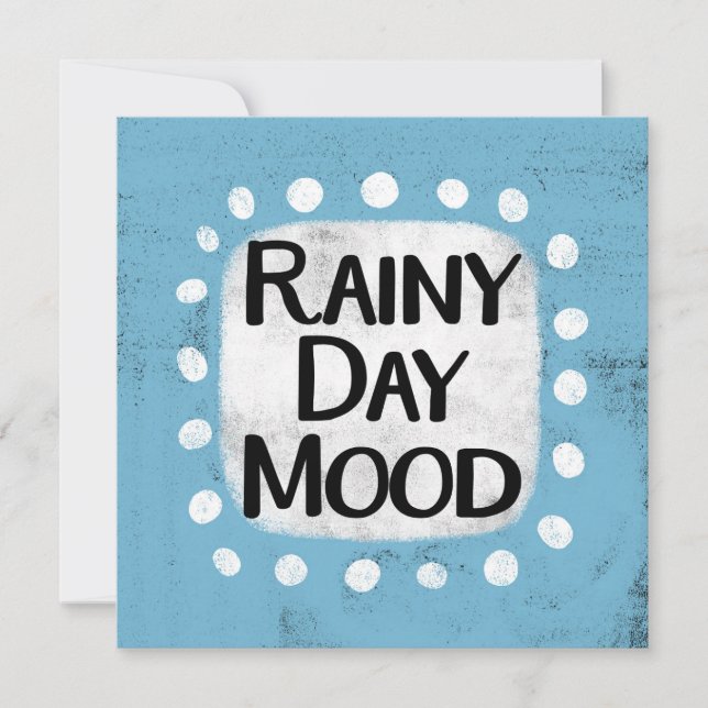 Rainy Day Mood Greeting Card (Front)