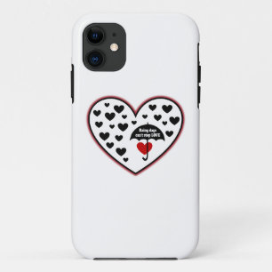 Rainy Days Can't Stop Love iPhone 11 Case