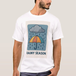 Rainy season  T-Shirt