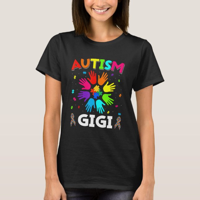 Raise Hand Autism Awareness Gigi Family Support Au T-Shirt (Front)