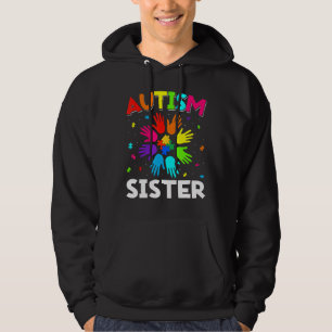 Raise Hand Autism Awareness Sister Family Support  Hoodie