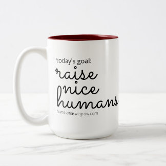 Raise Nice Humans Mug