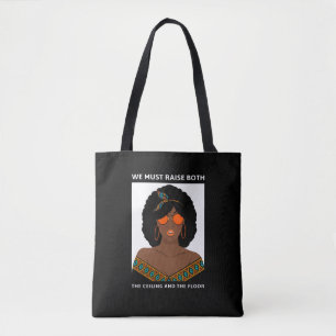 Raise the Ceiling Floor BLM Women's Rights  Tote Bag
