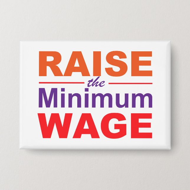 Raise the Minimum Wage (Front)