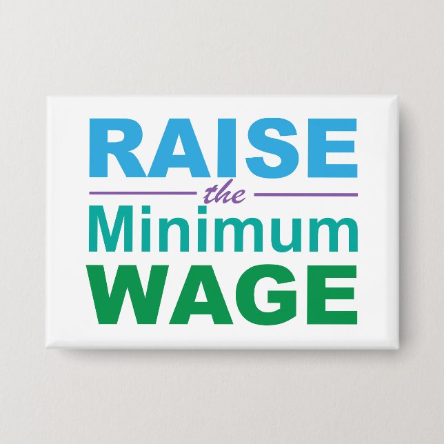 Raise the Minimum Wage (Front)