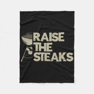 Raise The Steaks Bbq Fleece Blanket