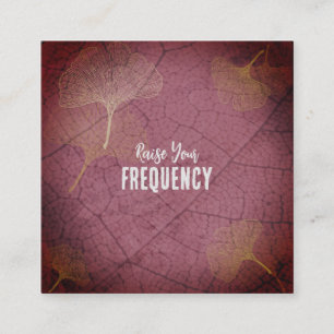 Raise Your Frequency Quote on Ginkgo Leaves  Square Business Card