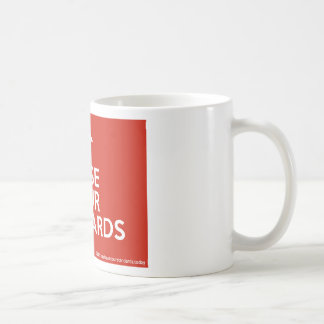 Raise Your Standards Mug