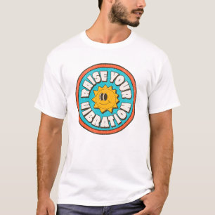 Raise Your Vibration Smiling Sunshine Positive Ene T-Shirt