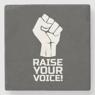 Raise Your Voice 1 W Stone Coaster