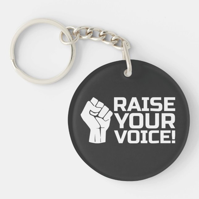 Raise Your Voice 2 W Key Ring (Front)