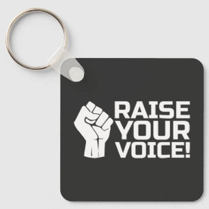 Raise Your Voice 2 W Key Ring
