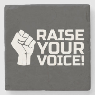 Raise Your Voice 2 W Stone Coaster
