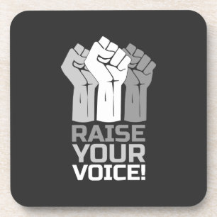 Raise Your Voice 3 W Coaster
