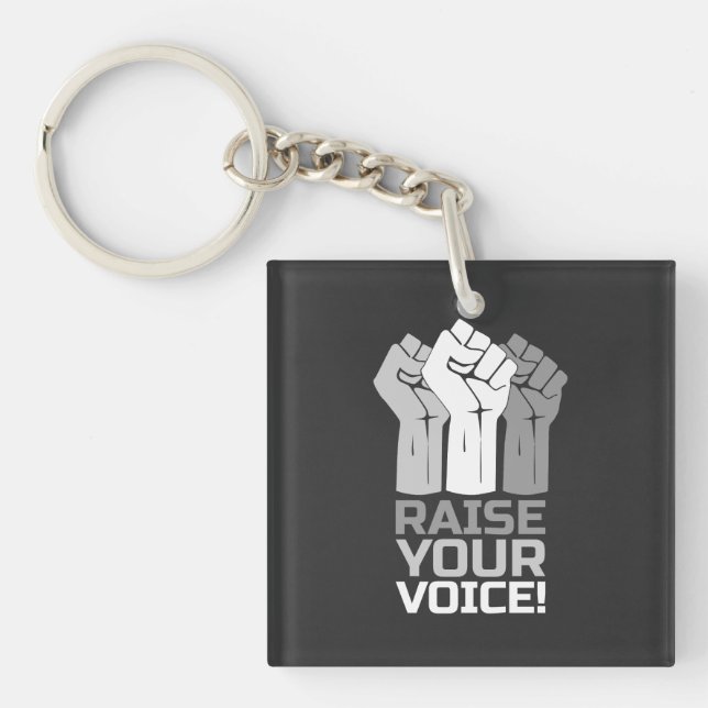 Raise Your Voice 3 W Key Ring (Front)