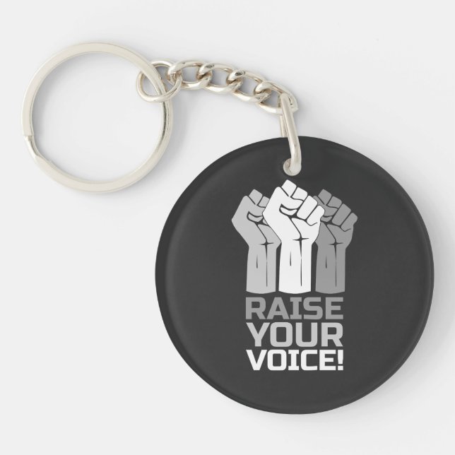 Raise Your Voice 3 W Key Ring (Front)