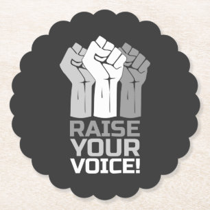 Raise Your Voice 3 W Paper Coaster