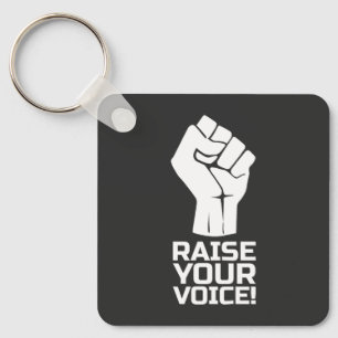 Raise Your Voice 5 w Key Ring