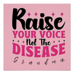 Raise your voice breast cancer awareness2024 quote poster