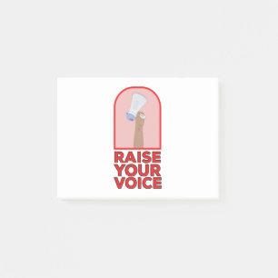 Raise your voice post-it notes