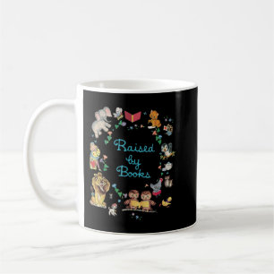 Raised By Books Literary Book Themed Teacher Read  Coffee Mug