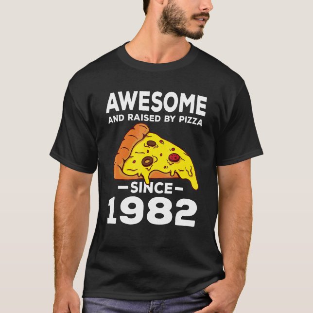 Raised By Pizza Birthday Decorations Party Ideas S T-Shirt (Front)