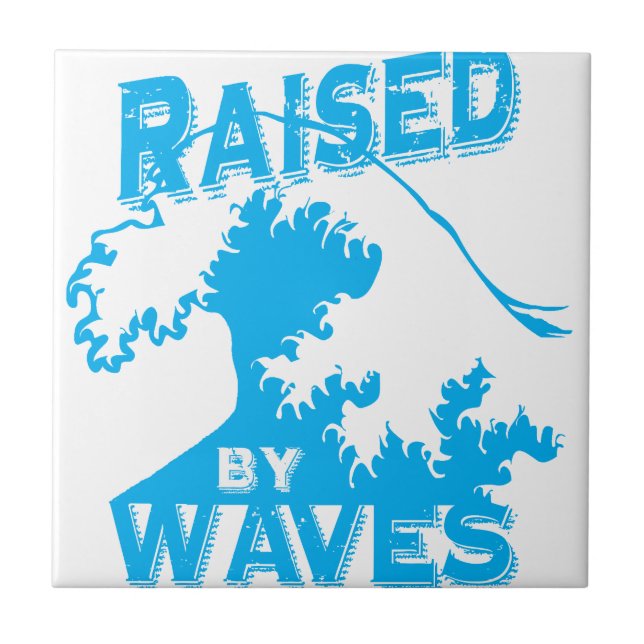 raised by waves ceramic tile (Front)