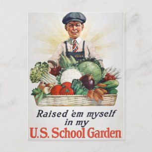 Raised 'Em Myself in My U.S. School Garden - 1919 Postcard