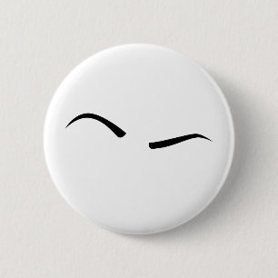 Raised Eyebrow Badge/Button 6 Cm Round Badge