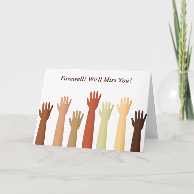 Raised Hands, Farewell! We'll Miss You! Card (Front)