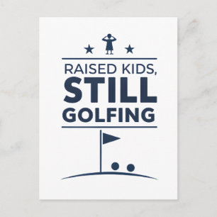 Raised Kids Still Golfing Modern Golf Humor Postcard