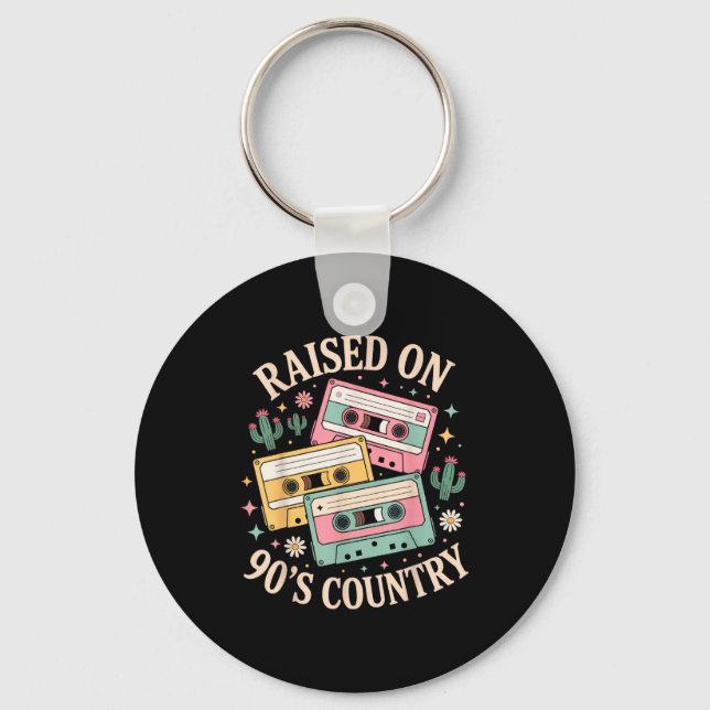 Raised On 90's Country Music Retro Cette Design  Key Ring (Front)