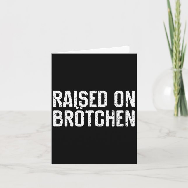 Raised On Brotchen German Bread Roll Funny Food Qu Card (Front)