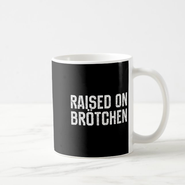 Raised On Brotchen German Bread Roll Funny Food Qu Coffee Mug (Right)