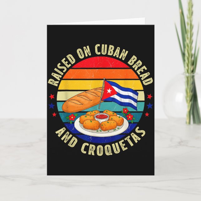 Raised On Cuban Bread And Croquetas Retro Latin He Card (Front)