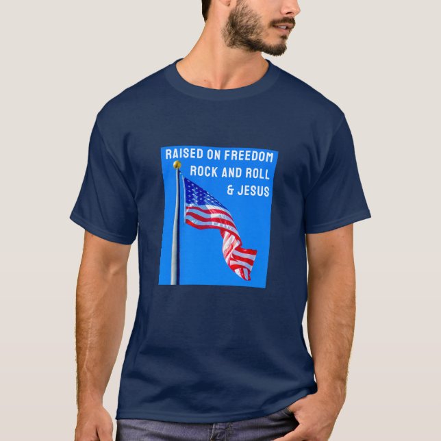 Raised on Freedom (dark) T-Shirt (Front)