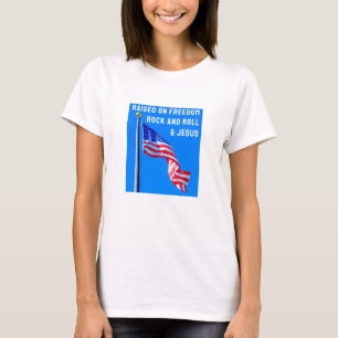 Raised on Freedom (light) T-Shirt