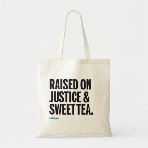 Raised on Justice & Sweet Tea Tote