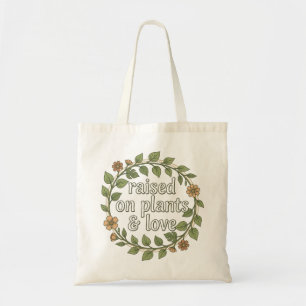 Raised on Plants & Love Cottagecore Nature Lover Tote Bag