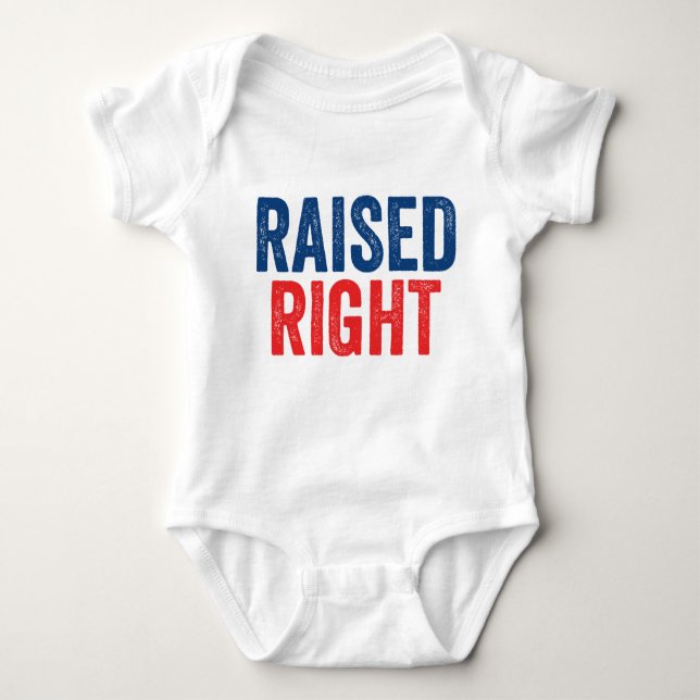 Raised Right Baby Bodysuit (Front)