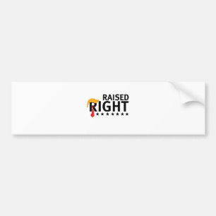 Raised Right Proud Maga Trump inauguration Day Bumper Sticker