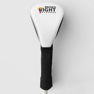 Raised Right Proud Maga Trump inauguration Day Golf Head Cover