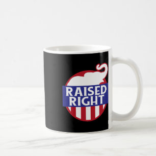 Raised Right Raised Right Vote Trump Republican El Coffee Mug