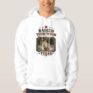 Raised Texas Tough Personalised Photo Hoodie