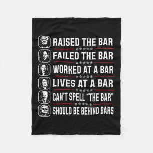 Raised The Bar And Failed The Bar Fleece Blanket