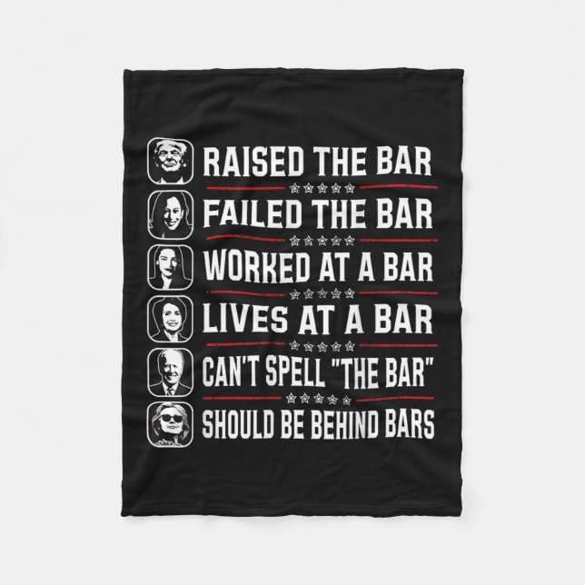Raised The Bar And Failed The Bar  Fleece Blanket (Front)