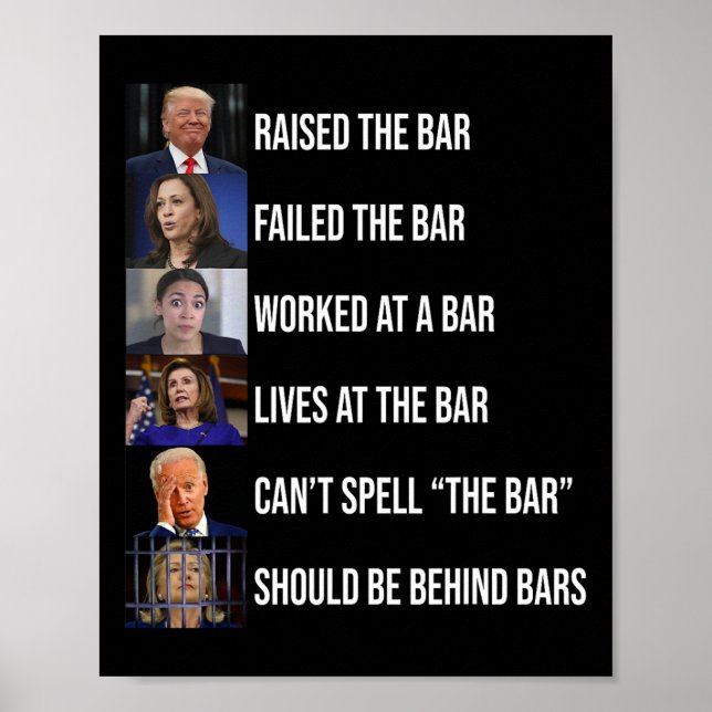 Raised The Bar Failed The Bar  Poster (Front)