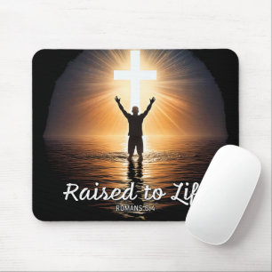 Raised to Life - Baptism Made New Christian Faith Mouse Pad