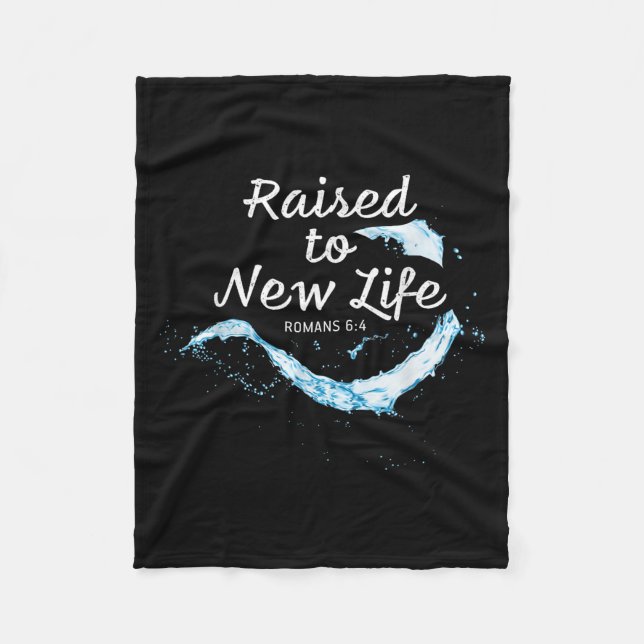 Raised To New Life Christian Faith Church Baptism  Fleece Blanket (Front)