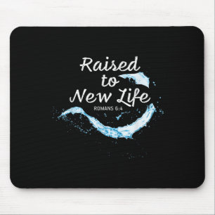 Raised To New Life Christian Faith Church Baptism  Mouse Pad